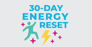 The 30-Day Energy Reset Guide
